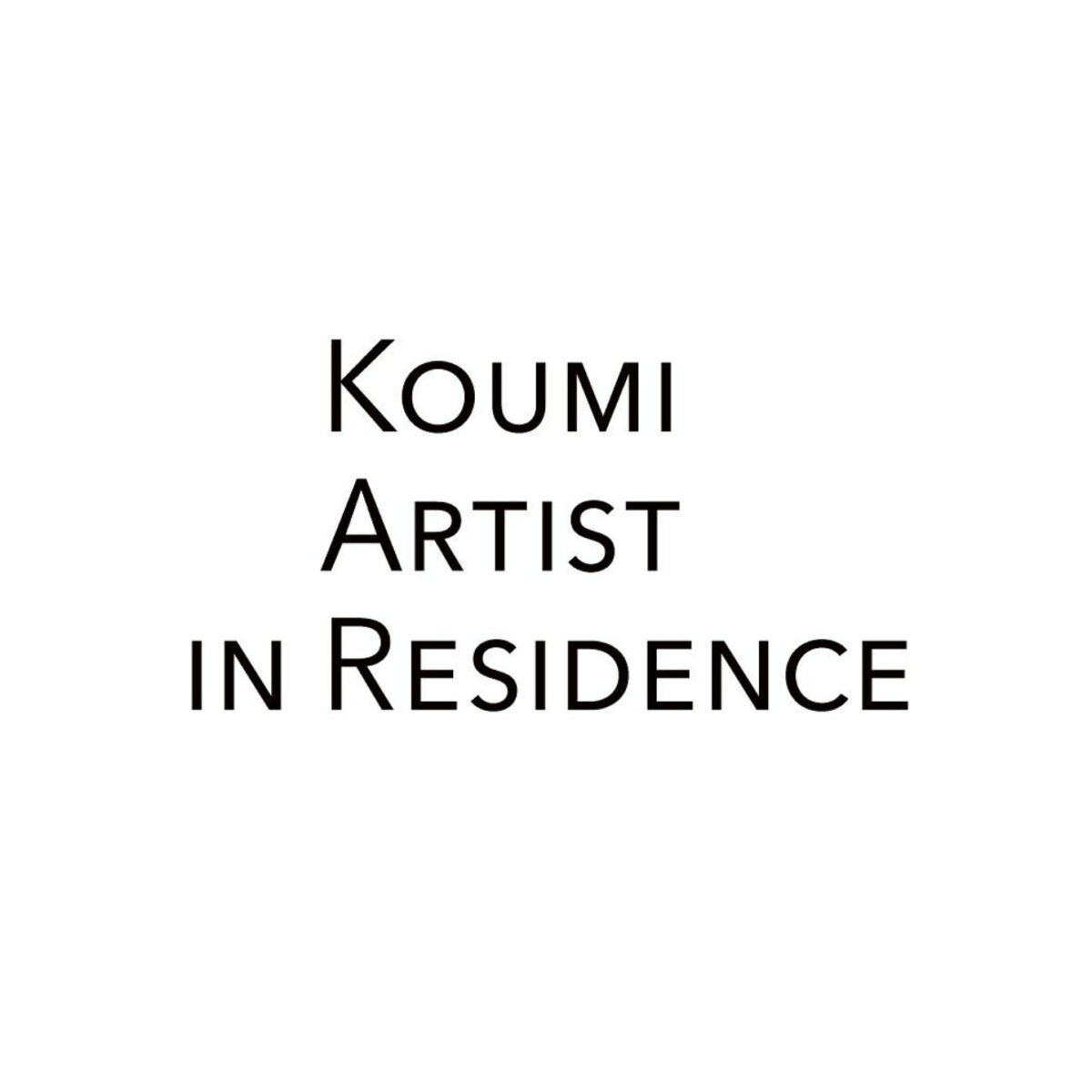 KOUMI ARTIST IN RESIDENCEの詳細を見る